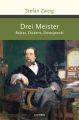 Drei Meister. Balzac, Dickens, Dostojewski