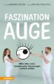 Faszination Auge