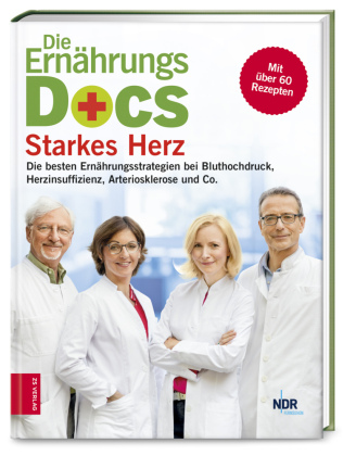 Die Ernährungs-Docs - Starkes Herz