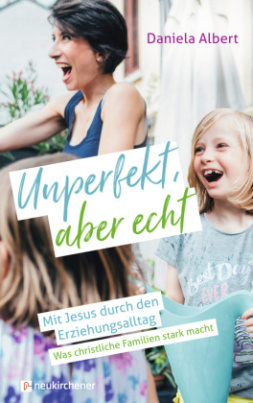 Unperfekt, aber echt