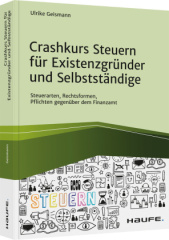 Crashkurs Steuern für Existenzgründer und Selbstständige