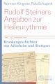 Rudolf Steiners Angaben zur Heileurythmie