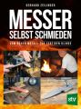 Messer selbst schhmieden