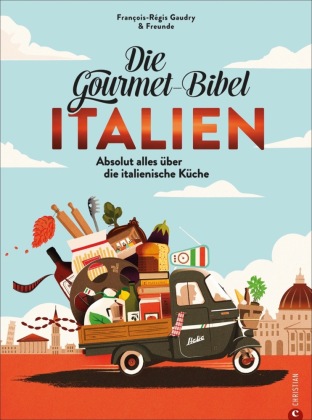 Die Gourmet-Bibel Italien