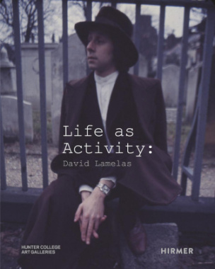 Life as Activity: David Lamelas