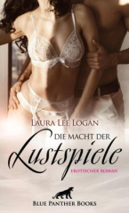 Die Macht der Lustspiele | Erotischer Roman