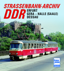 Straßenbahn-Archiv DDR - Raum Erfurt/Gera - Halle (Saale)/Dessau