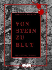 Von Stein zu Blut