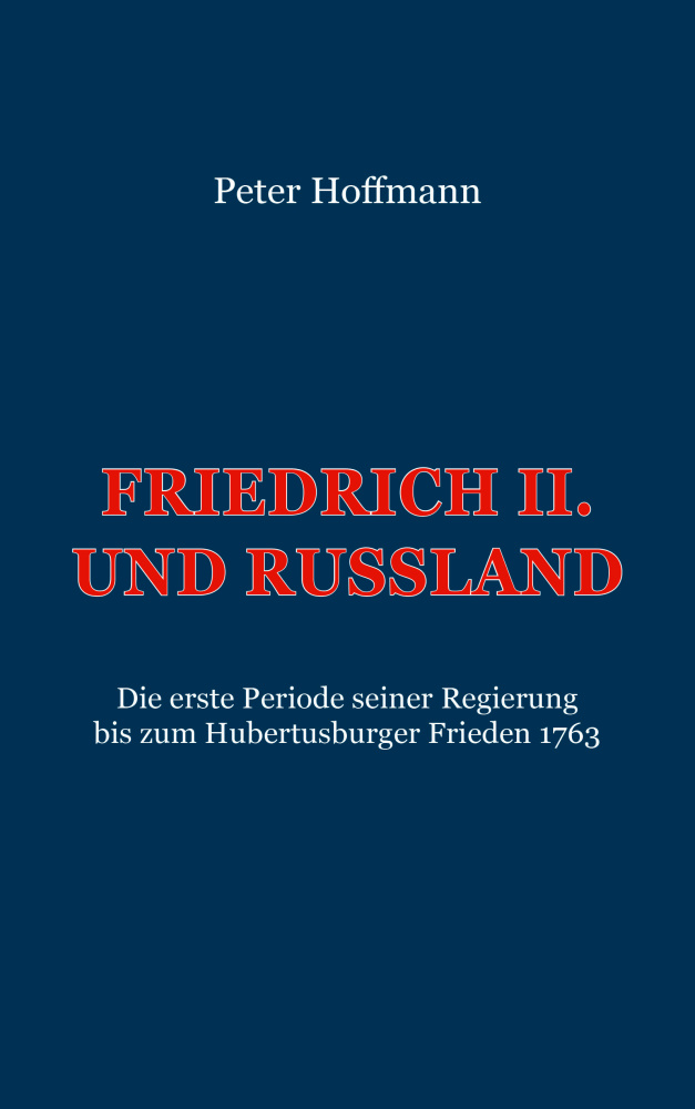 Friedrich II. und Russland