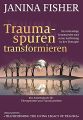 Traumaspuren transformieren