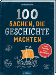 100 Sachen, die Geschichte machten