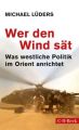 Wer den Wind sät