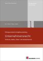 Prüfungsorientierte Aufgabensammlung "Unternehmensrecht"