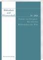 Bibliothek und Wissenschaft 54 (2021): Fenster zur Ewigkeit. Die ältesten Bibliotheken der Welt