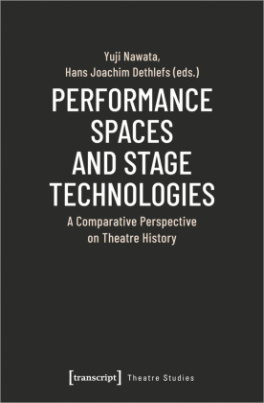 Performance Spaces and Stage Technologies