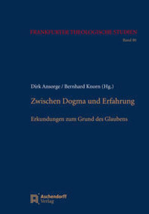 Zwischen Dogma und Erfahrung