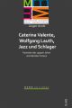 Caterina Valente, Wolfgang Lauth, Jazz und Schlager