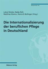 Die Internationalisierung der beruflichen Pflege in Deutschland