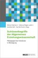 Schlüsselbegriffe der Allgemeinen Erziehungswissenschaft