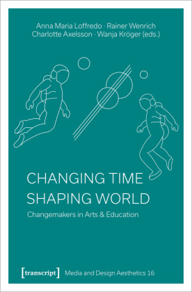 Changing Time - Shaping World