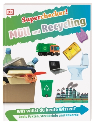 Superchecker! Müll und Recycling