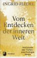 Vom Entdecken der inneren Welt