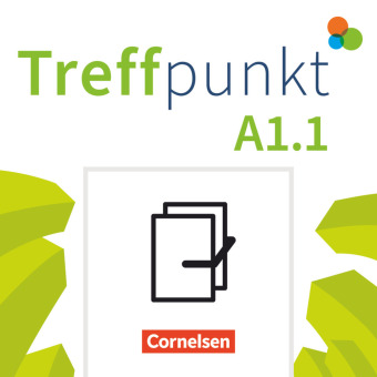 Treffpunkt - Deutsch als Zweitsprache in Alltag & Beruf - Allgemeine Ausgabe - A1: Teilband 1