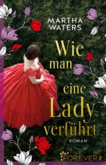 Wie man eine Lady verführt