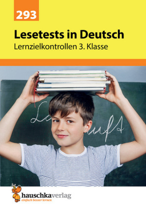 Lesetests in Deutsch - Lernzielkontrollen 3. Klasse