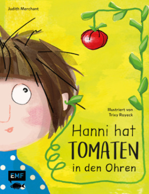 Hanni hat Tomaten in den Ohren