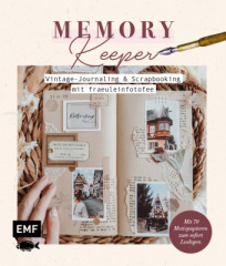 Memory Keeper - Vintage-Journaling und Scrapbooking mit fraeuleinfotofee