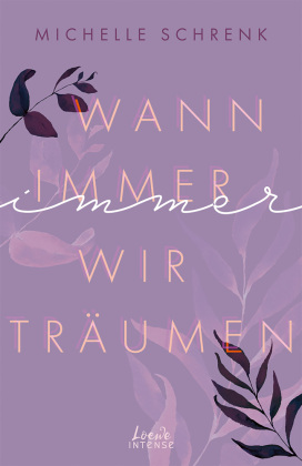 Wann immer wir träumen (Immer-Trilogie - Band 2)