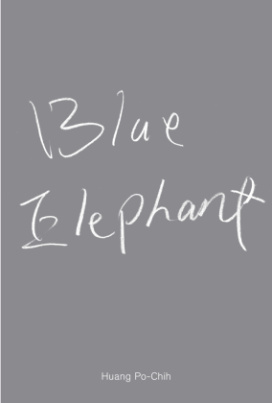 Huang Po-Chih. Blue Elephant