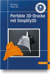 Perfekte 3D-Drucke mit Simplify3D