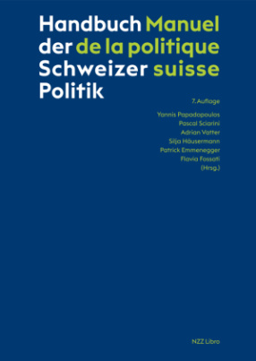 Handbuch der Schweizer Politik - Manuel de la politique suisse