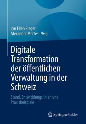 Digitale Transformation der öffentlichen Verwaltung in der Schweiz