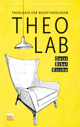 TheoLab Geist. Bibel. Kirche.