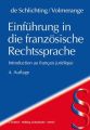 Einführung in die französische Rechtssprache. Introduction au francais jurdique