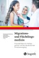 Migrations- und Flüchtlingsmedizin