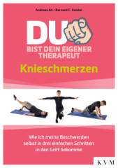 Du bist dein eigener Therapeut - Knieschmerzen