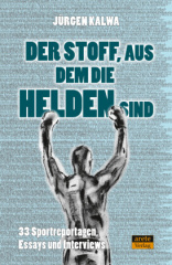 Der Stoff, aus dem die Helden sind