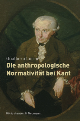 Die anthropologische Normativität bei Kant