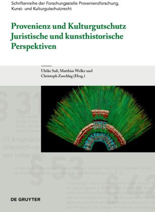 Provenienz und Kulturgutschutz