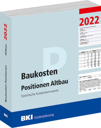 BKI Baukosten Positionen Altbau 2022