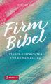 Firmbibel