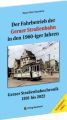 Der Fahrbetrieb der Geraer Straßenbahn in den 1960-iger Jahren