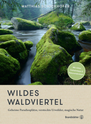 Wildes Waldviertel