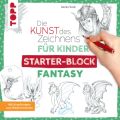 Die Kunst des Zeichnens für Kinder Starter-Block - Fantasy