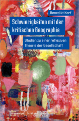 Schwierigkeiten mit der kritischen Geographie