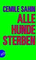 Alle Hunde sterben